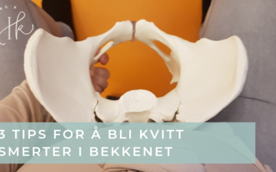 3 ting du kan gjøre for mindre smerter i bekkenet